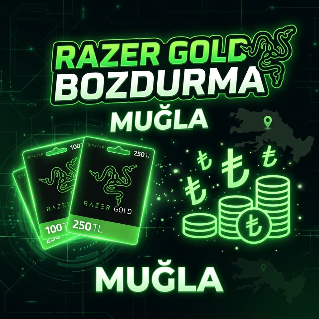 Muğla Razer Gold Bozdurma ve Satış İşlemleri